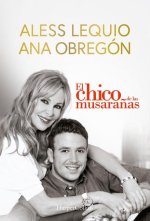 El Chico de Las Musara?as (the Shrewmouse Boy - Spanish Edition): The Most Beautiful Proof of Love from a Mother, a Moving Story That Will Overwhelm a