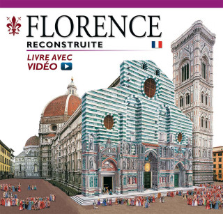 Firenze ricostruita. Ediz. francese