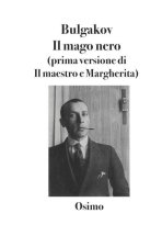 Il mago nero: Prima versione del Maestro e Margherita