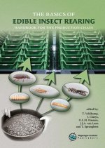 The Basics of Edible Insect Rearing: Handbook for the Production Chain