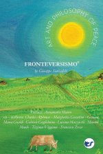 Art and philosophy of peace Fronteversismo ®? By Giuseppe Siniscalchi
