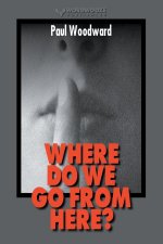 Where Do We Go From Here?