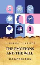 The Emotions and the Will