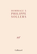 HOMMAGE A PHILIPPE SOLLERS