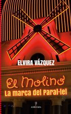 EL MOLINO LA MARCA DEL PARALLEL