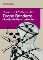 Tirano Banderas (Edición en letra grande)