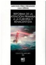 REFORMA DE LA ATENCION PRIMARIA A LA EUROPEA Y REN