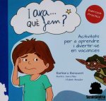 I ARA...QUÈ FEM?