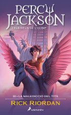 LA MALEDICCIO DEL TITA PERCY JACKSON I ELS DEUS DE LOLIMP 3
