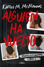 ALGUIEN HA VUELTO ALGUIEN ESTA MINTIENDO 3