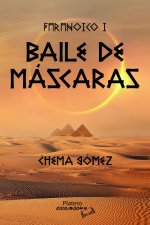 FARANOICO I. BAILE DE MÁSCARAS
