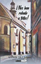 ¡Nos han robado a todos!