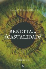 Bendita... ¿Casualidad?