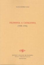 FILOSOFIA A CATALUNYA (1900-1936)