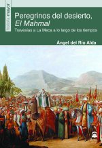 Peregrinos del desierto, El Mahmal
