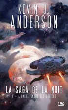 La Saga de la nuit, T1 : L'Ombre entre les étoiles
