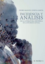 Incidencia y análisis de la literatura distópica en la socie