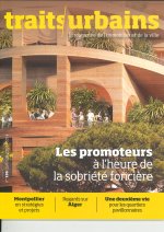Traits Urbain N°136 : Les promoteurs à l'heure de la sobriété foncière - Juin-Juillet 2023