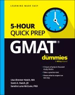 GMAT 5–Hour Quick Prep For Dummies
