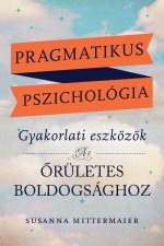 Pragmatikus pszichológia (Pragmatic Psychology Hungarian)