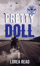 Black's soldiers T2 - Pretty Doll