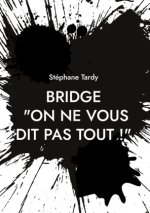 Bridge : 