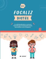 Focaliz dictée : CE2