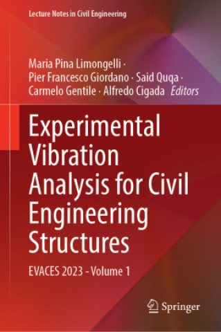 Experimental Vibration Analysis for Civil Engineering Structures