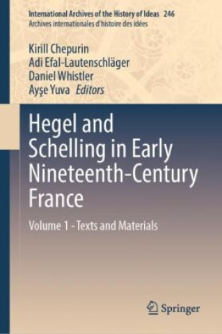 Hegel and Schelling in Early Nineteenth-Century France