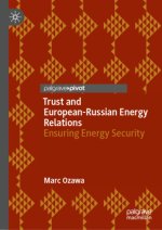 Trust and European-Russian Energy Relations