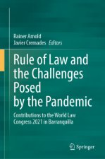 Rule of Law and the Challenges Posed by the Pandemic
