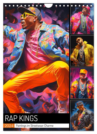 Rap Kings. Paintings im Streetwear-Charme (Wandkalender 2024 DIN A4 hoch), CALVENDO Monatskalender