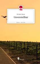 Unvorstellbar. Life is a Story - story.one