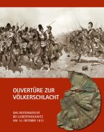 Ouvert?re zur V?lkerschlacht