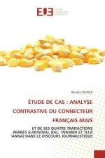 ÉTUDE DE CAS : ANALYSE CONTRASTIVE DU CONNECTEUR FRANÇAIS MAIS