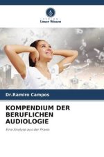 KOMPENDIUM DER BERUFLICHEN AUDIOLOGIE