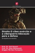Direito O ciber-exército e a ciberguerra Educaç?o para a defesa