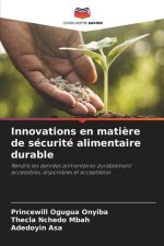Innovations en mati?re de sécurité alimentaire durable