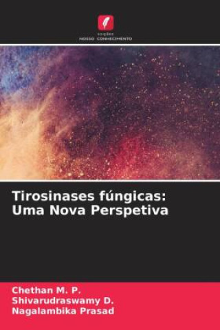 Tirosinases fúngicas: Uma Nova Perspetiva