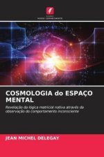COSMOLOGIA do ESPAÇO MENTAL