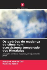 Os padr?es de mudança do clima num ecossistema temperado dos Himalaias