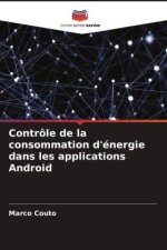 Contrôle de la consommation d'énergie dans les applications Android