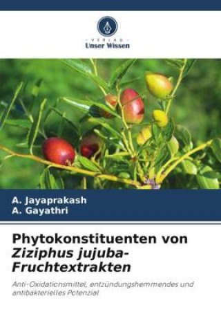 Phytokonstituenten von Ziziphus jujuba-Fruchtextrakten