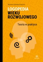 Logopedia wieku rozwojowego