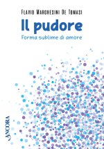 pudore. Forma sublime di amore