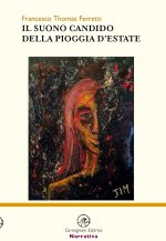 suono candido della pioggia d'estate