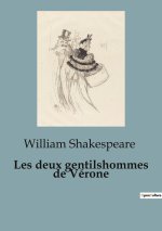 DEUX GENTILSHOMMES DE VERONE