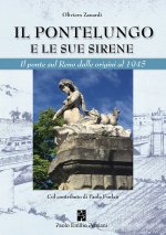 Pontelungo e le sue sirene
