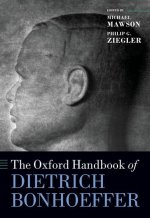 The Oxford Handbook of Dietrich Bonhoeffer (Paperback)