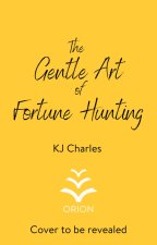 Gentle Art of Fortune Hunting